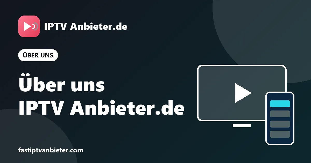 IPTV Anbieter.de, IPTV Abo-Anbieter in Deutschland: unsere Leistungen